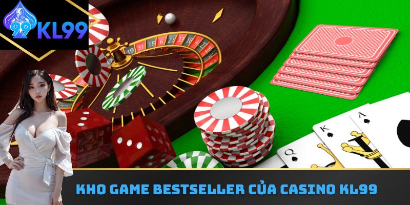 Kho game bestseller của casino KL99
